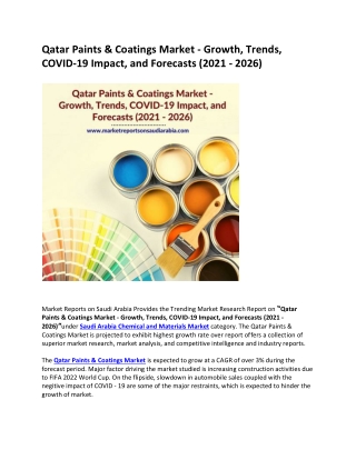 Qatar Paints & Coatings Market - Growth, Trends, COVID-19 Impact, and Forecasts (2021 - 2026)