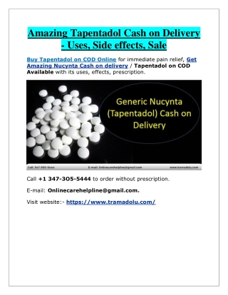 Amazing Tapentadol Cash on Delivery - Uses, Side effects, Sale