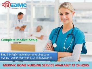 Best Medivic Home Nursing Service in Muzaffarpur and Gaya