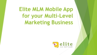 Elite MLM Mobile App for your Multi-Level Marketing Business