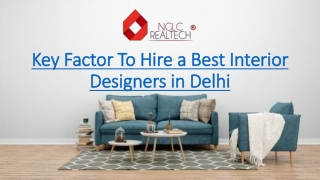 Key Factor To Hire a Best Interior Designers in Delhi