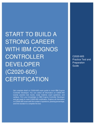 Start to Build a Strong Career with IBM Cognos Controller Developer (C2020-605) Certification