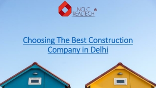 Choosing The Best Construction Company in Delhi