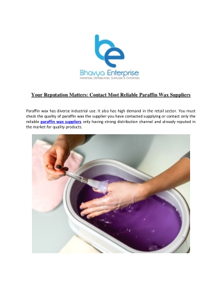 Your Reputation Matters Contact Most Reliable Paraffin Wax Suppliers