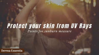 Protect your skin from UV Rays! Points for sunburn measure