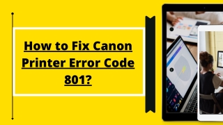 How to Fix Canon Printer Error Code 801