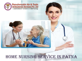 Select Home Nursing Service in Patna with Quality-Based medical Care
