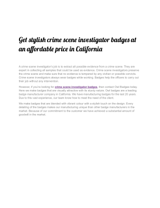 Get stylish crime scene investigator badges at an affordable price in California