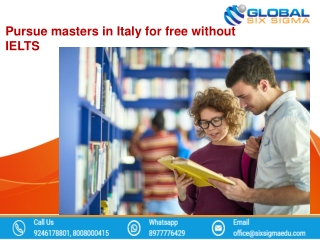 Pursue masters in Italy for free without IELTS | Global Six Sigma