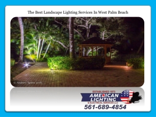 The Best Landscape Lighting Services In West Palm Beach