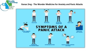 Xanax 2mg - The Wonder Medicine for Anxiety and Panic Attacks