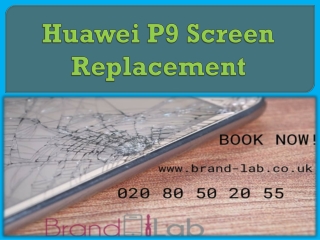 Huawei P9 Screen Replacement