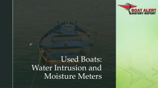 Used boats & water intrusion and moisture meters