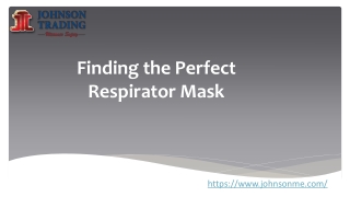 Finding the Perfect Respirator Mask