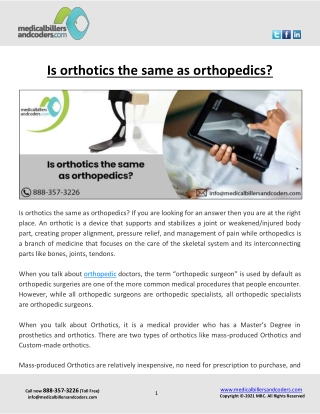 Is orthotics the same as orthopedics?