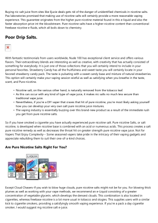 Pure Nicotine Salt Juice.