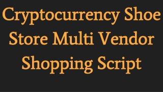 Shoe Store Multi-Vendor Shopping Script - Cryptocurrency