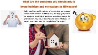 What are the questions you should ask to home builders and renovators in Milwaukee