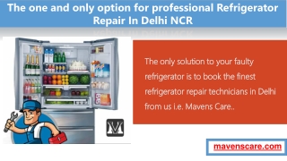Get The Ideal Refrigerator Repair Booked Through Mavens Care