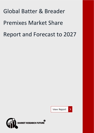 Batter & Breader Premixes Market 2020