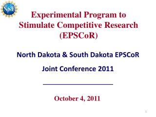 Experimental Program to Stimulate Competitive Research (EPSCoR)