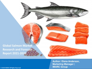 Salmon Market PDF 2021-2026: Size, Share, Trends, Analysis & Research Report