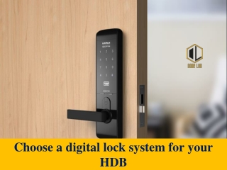Choose a digital lock system for your HDB