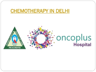 CHEMOTHERAPY IN DELHI