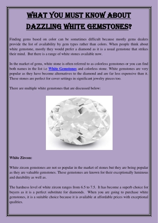 What you must know about dazzling white gemstone