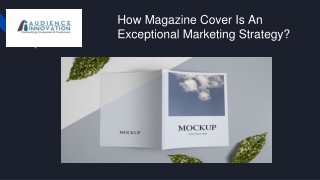 How Magazine Cover Is An Exceptional Marketing Strategy_