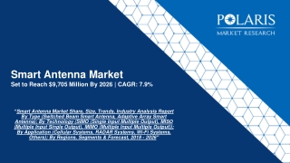 Smart Antenna Market By Regions, Segments & Forecast, 2018 - 2026