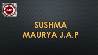 SUSHMA MAURYA J