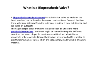 What is a Bioprosthetic Valve