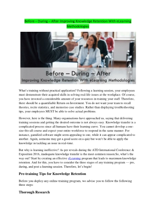 Before – During – After  Improving Knowledge Retention With eLearning Methodologies