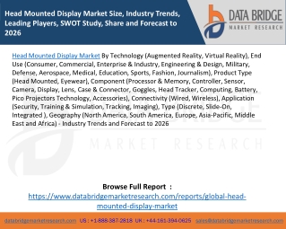 Head Mounted Display Market Size, Industry Trends, Leading Players, SWOT Study, Share and Forecast to 2026