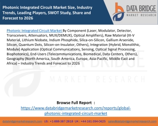 Photonic Integrated Circuit Market Size, Industry Trends, Leading Players, SWOT Study, Share and Forecast to 2026