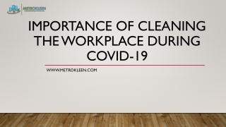 Importance of Cleaning the Workplace During Covid-19