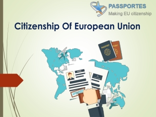 SERM Passportes-EU Citizenship- What Makes EU So Special