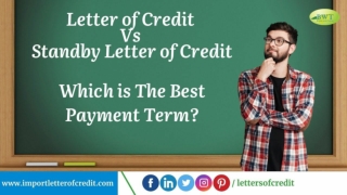 Letter of Credit Vs Standby Letter of Credit | Which is the Best?