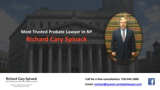 Most Trusted Probate Lawyer In NY Richard Cary Spivack