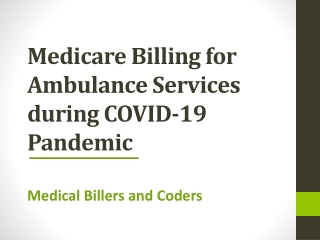 Medicare Billing for Ambulance Services during COVID-19 Pandemic