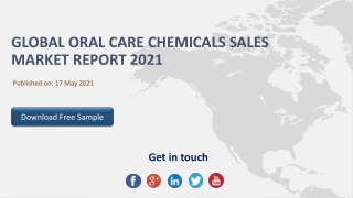 Global Oral Care Chemicals Sales Market Report 2021