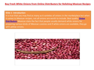 Buy Fresh White Onions from Online Distributors for Relishing Mexican Recipes