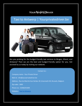 Taxi to Antwerp | Yourprivatedriver.be