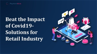 Beat the Impact of Covid19- Solutions for Retail Industry