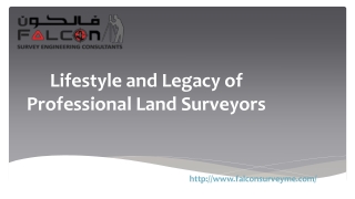 Lifestyle and Legacy of Professional Land Surveyors