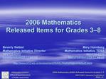 2006 Mathematics Released Items for Grades 3 8