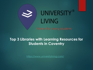 Top 3 Libraries with Learning Resources for Students in Coventry