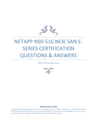 NetApp NS0-516 NCIE SAN E-Series Certification Questions & Answers