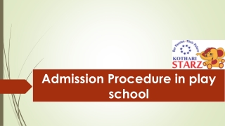 Admission Procedure in play school